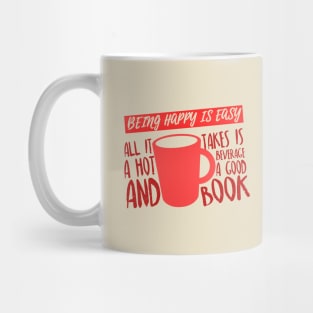 Being Happy is Easy (Hot Beverage & Books) Mug